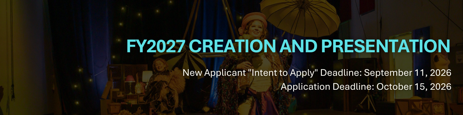 BANNER FY27 Creation and Presentation Grant Program Open.png