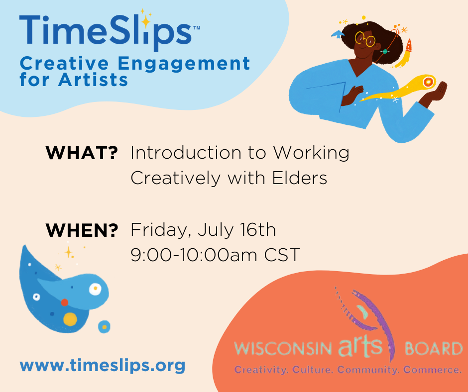 image of workshop showing the title and date and time. Also shows timeslips.org URL and Wisconsin Arts Board logo